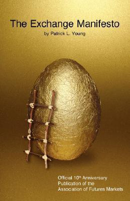 The Exchange Manifesto(English, Paperback, Young Patrick L)