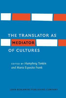 The Translator as Mediator of Cultures(English, Hardcover, unknown)