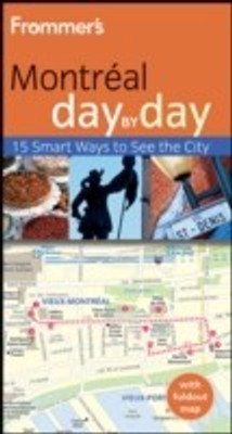 Frommer's Montreal Day by Day(English, Paperback, Brokaw Leslie)