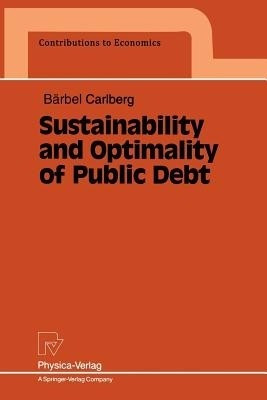 Sustainability and Optimality of Public Debt(English, Paperback, Carlberg Michael)