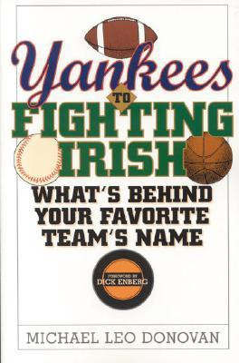 Yankees to Fighting Irish(English, Paperback, Donovan Michael Leo)