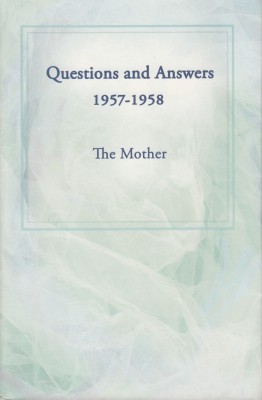 Questions and Answers 1957-58(English, Paperback, The Mother)