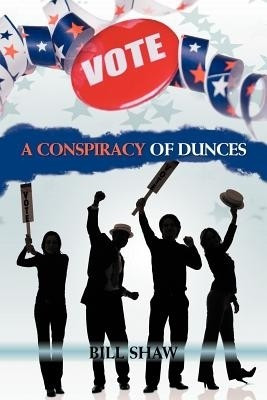 A Conspiracy of Dunces(English, Paperback, Shaw Bill)