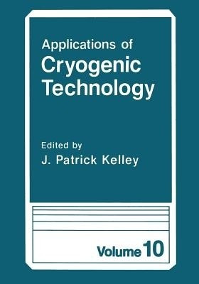 Applications of Cryogenic Technology(English, Paperback, unknown)