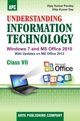 Understanding Information Technology- VII(English, peparback, V.K. Pandey, D.K. Dey)