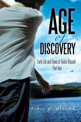 Age of Discovery(English, Paperback, Blessed Robin P)