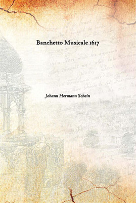Banchetto Musicale 1617(Others, Hardcover, Johann Hermann Schein)