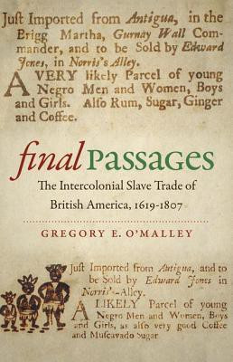 Final Passages(English, Hardcover, O'Malley Gregory E.)