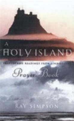 A Holy Island Prayer Book(English, Paperback, Simpson Ray Simpson)