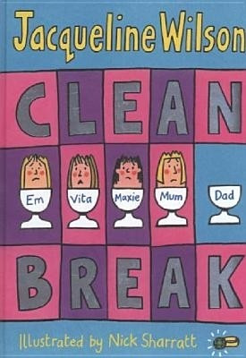 Clean Break(English, Hardcover, Wilson Jacqueline)