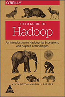 Field Guide to Hadoop(English, Paperback, Kevin Sitto)