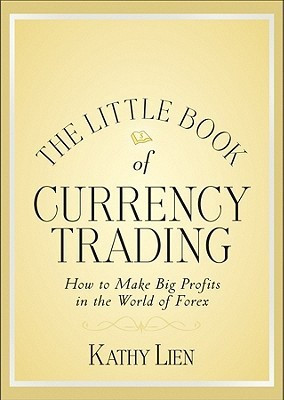 The Little Book of Currency Trading(English, Hardcover, Lien Kathy)
