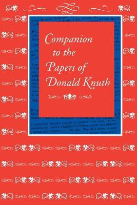 Companion to the Papers of Donald Knuth(English, Hardcover, Knuth Donald E.)