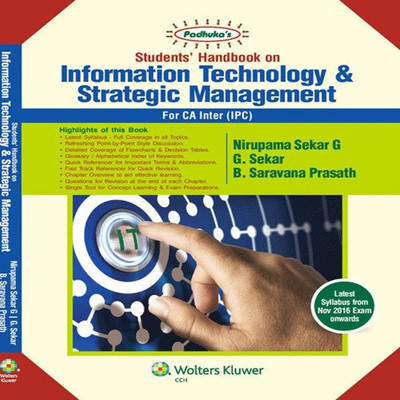 Padhuka's Students Handbook on Information Technology and Strategic Management for CA Inter (IPC)(English, Paperback, G Sekar, Nirupama Sekar G)