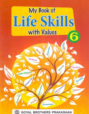 My Book of Life Skills with Values Class - 6(English, Paperback, Dr. Shalini Verma)