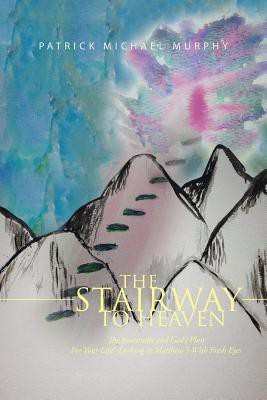The Stairway to Heaven(English, Paperback, Murphy Patrick Michael)