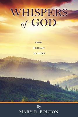 Whispers of God(English, Paperback, Bolton Mary R)