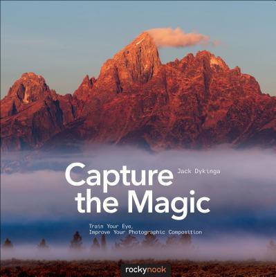 Capture the Magic(English, Paperback, Dykinga Jack)