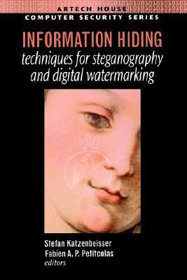 Information Hiding Techniques for Steganography and Digital Watermarking(English, Hardcover, Petitcolas Fabien)