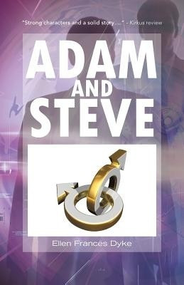 Adam and Steve(English, Paperback, Dyke Ellen Frances)