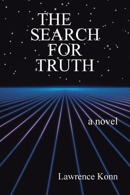 The Search for Truth(English, Paperback, Konn Lawrence)