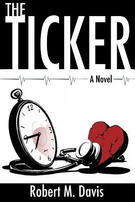 The Ticker(English, Paperback, Davis Robert M)