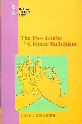 The Two Truths in Chinese Buddhism(English, Hardcover, Chang-Qing Shih)