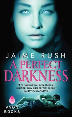 A Perfect Darkness(English, Paperback, Rush Jaime)