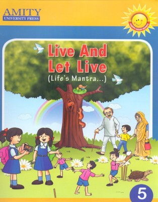 Live and Let Live Class - 5(English, Paperback, Shradha Anand)