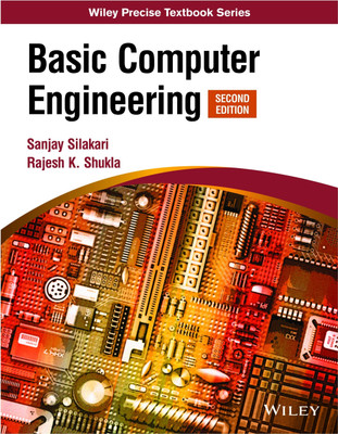Basic Computer Engineering 2nd Edition(English, Paperback, Silakari Sanjay)