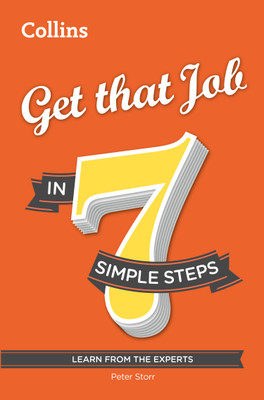 Get that Job in 7 simple steps(English, Paperback, Storr Peter)