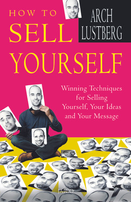 How to Sell Yourself(English, Paperback, Lustberg Arch)