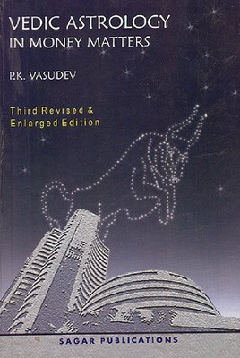 Vedic Astrology in Money Matters(English, Paperback, P.K. Vasudev)