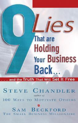 9 Lies That are Holding Your Business Back...(English, Paperback, Chandler Steve)