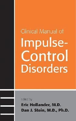 Clinical Manual of Impulse-Control Disorders(English, Paperback, unknown)
