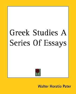 Greek Studies A Series Of Essays(English, Paperback, Pater Walter Horatio)