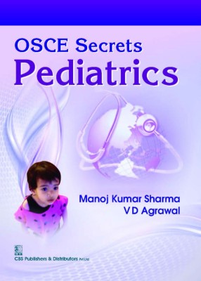 OSCE Secrets Pediatrics(English, Paperback, V.D.Agrawal, Manoj Kumar Sharma)