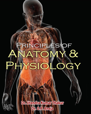 Principles of anatomy & physiology(Spanish, Hardcover, Jitendra Kumar Thakur)