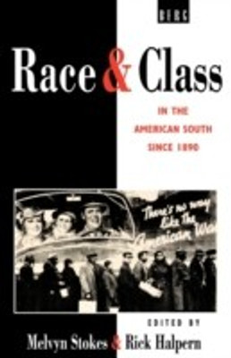 Race and Class in the American South since 1890(English, Paperback, unknown)