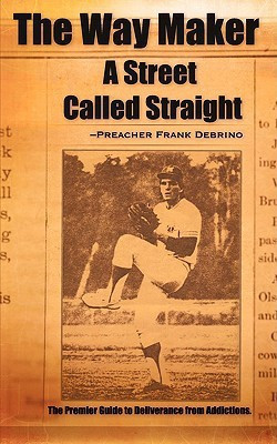 The Way Maker (A Street Called Straight)(English, Paperback, Debrino Preacher Frank)