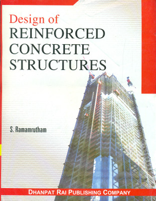 Design of Reinforced Concrete Structures 17th  Edition(English, Paperback, S. Ramamrutham)