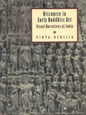 Discourse in Early Buddhist Art(English, Hardcover, Dehejia Vidya)