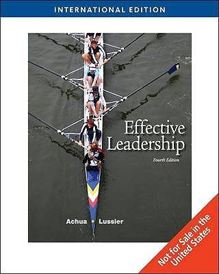 Leadership 4th Edition(English, Paperback, Robert N. Lussier, Christopher F. Achua)