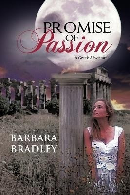 Promise of Passion(English, Paperback, Bradley Barbara)