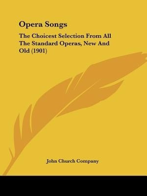 Opera Songs(English, Paperback, unknown)