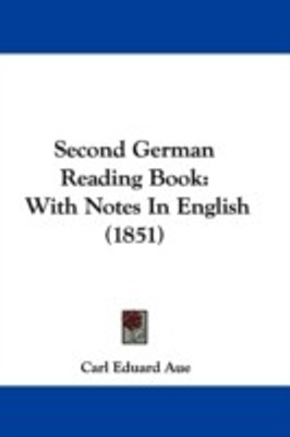 Second German Reading Book(English, Paperback, Aue Carl Eduard)