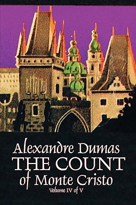 The Count of Monte Cristo, Volume IV (of V) by Alexandre Dumas, Fiction, Classics, Action & Adventure, War & Military(English, Paperback, Dumas Alexandre)