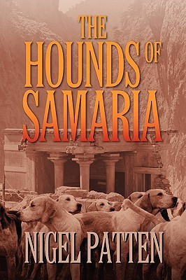 The Hounds of Samaria(English, Paperback, Patten Nigel)
