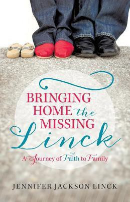 Bringing Home the Missing Linck(English, Paperback, Linck Jennifer Jackson)