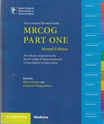 Essential Revision Guide MRCOG Part One(English, Paperback, Baskaran Thilaganathan, Alison Fiander)